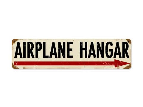 【Airplane Hangar Vintage Metal Sign】 ヴィンテージ ティンサイン 看板